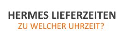 zu welcher uhrzeit liefert hermes